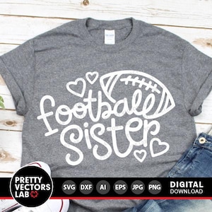 Irmã do Futebol Svg, Futebol Svg, Arquivos de Corte Love Football, Irmã da Torcida Svg, Dxf, EPS, PNG, Design de Camisa da Irmã do Futebol, Silhueta, Cricut