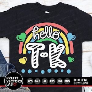 Hello TK Svg, Back To School Svg, Transitional Kindergarten Cut Files, Teacher Svg Dxf Eps Png, Rainbow Svg, Sublimation, Silhouette, Cricut