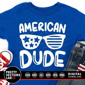 American Dude PNG SVG, 4th of July Svg, Patriotic Cut Files, Kids America Svg, Dxf, Eps, Png, Boys Shirt Design, Baby Png, Silhouette Cricut