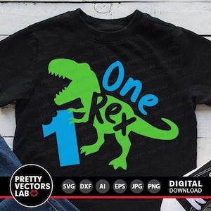 Un Rex SVG, primer cumpleaños SVG, cumpleaños de dinosaurio SVG DXF EPS PNG, archivos de corte para primer cumpleaños, diseño de camiseta de T-Rex, SVG para niños, silueta, Cricut