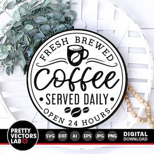 Café SVG, Archivos de corte de barra de café, Cita de café SVG, Letrero redondo SVG, DXF, EPS, PNG, Clipart de decoración de cocina, PNG imprimible, Silueta, Cricut