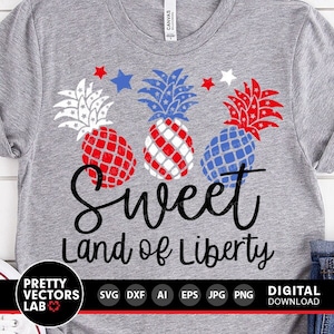 Terra Doce da Liberdade Svg, Abacaxi Patriótico Svg, Arquivo de Corte de 4 de Julho, Bandeira Americana, EUA Svg Dxf Eps Png, Sublimação, Silhueta Cricut