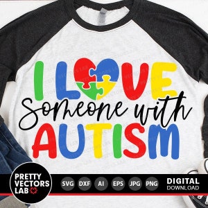 Amo qualcuno con autismo in formato SVG, file di taglio per autismo, consapevolezza dell'autismo in formato SVG DXF EPS PNG, stampabile, clipart puzzle, sublimazione, silhouette Cricut