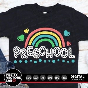 Preschool Svg, Back To School Svg, Pre-K Svg, Teacher Svg Dxf Eps Png, Rainbow Cut Files, School Shirt Design, Kids Svg, Silhouette, Cricut
