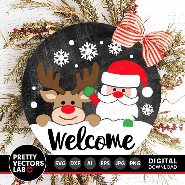 Welcome Svg, Reindeer Svg, Santa Svg, Christmas Cut Files, Farmhouse Svg, Round Sign Svg, Funny Winter Svg, Dxf, Eps, Png, Silhouette Cricut