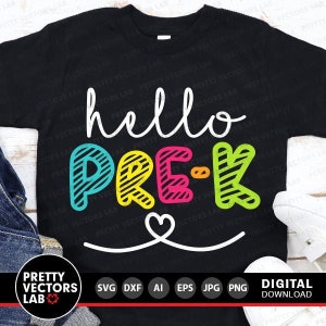 Hello Pre-K SVG、Back To School カット ファイル、Preschool SVG、Teacher SVG Dxf Eps Png、キッズ シャツ デザイン、新学期初日、シルエット、Cricut