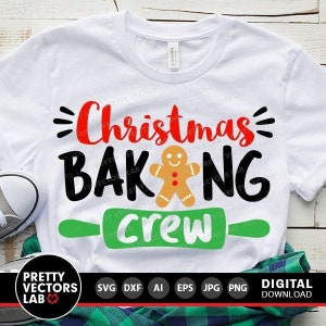 Christmas Baking Crew Svg, Christmas Svg, Funny Holiday Svg Dxf Eps Png, Baking Team Svg, Kids Cut Files, Winter Clipart, Silhouette, Cricut