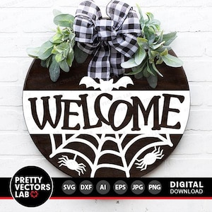 Benvenuto in formato SVG, file di taglio di Halloween, cartello rotondo in formato SVG, appendino per porta spettrale in formato SVG DXF EPS PNG, fattoria in formato SVG, decorazioni stampabili in formato PNG, Silhouette, Cricut