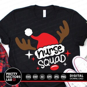 Verpleegkundige Squad Svg, rendieren Svg, kerst Svg, Dxf, Eps, Png, verpleegkundige gesneden bestanden, kerstmuts Svg, verpleging Clipart, grappige Svg, silhouet, Cricut