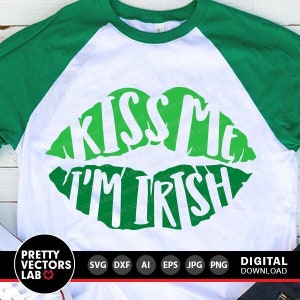 Küss mich, ich bin irisches Blatt, St. Patricks Tag Schnittdateien, irisches Blatt Clipart, Kuss Blatt, Dxf, Eps, Png, Frau Shirt Design, Silhouette, Cricut