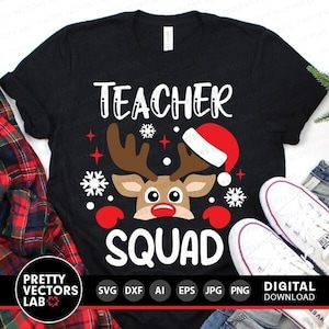 Lehrer Squad svg, Weihnachtssvg, Reindeer svg, Lehrer-Schnitt-Dateien, lustiges Reh svg, Dxf, Eps, Png, Lehrer-Shirt-Design, Silhouette, Cricut