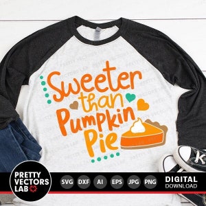 Mais Doce que Torta de Abóbora SVG, Ação de Graças SVG DXF EPS PNG, Arquivos de Corte de Bebê, Citação Engraçada SVG, Design de Camiseta Infantil, Outono SVG, Silhueta, Cricut