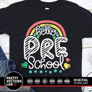 Hello Preschool Svg, Back To School Cut Files, Pre-K Svg, Teacher Svg, Dxf, Eps, Png, Rainbow Svg, School Shirt Design, Silhouette, Cricut