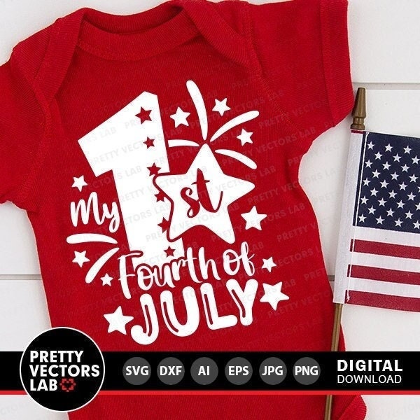 My 1st 4th of July Svg, My First Fourth of July Svg, Baby Cut Files, Patriotic Quote Svg, Dxf, Eps, Png, Newborn Clipart, Silhouette, Cricut