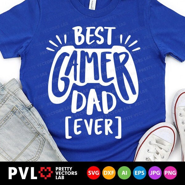 Best Gamer Dad Ever Svg Father's Day Svg Funny Dad Quote - Etsy
