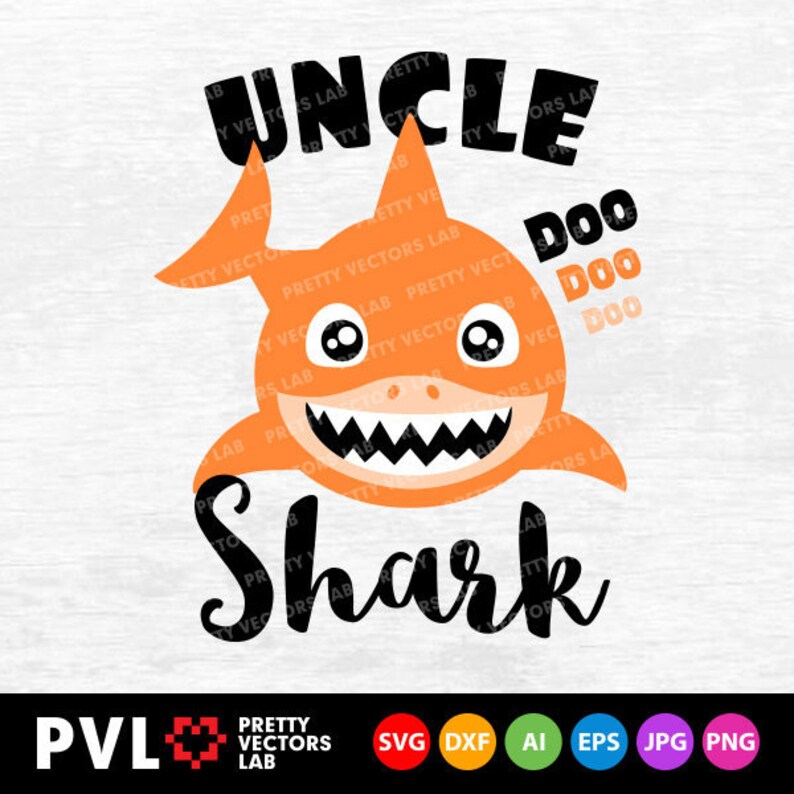 Download Uncle Shark Svg Shark Family Svg Clipart Dxf Eps Png Uncle ...