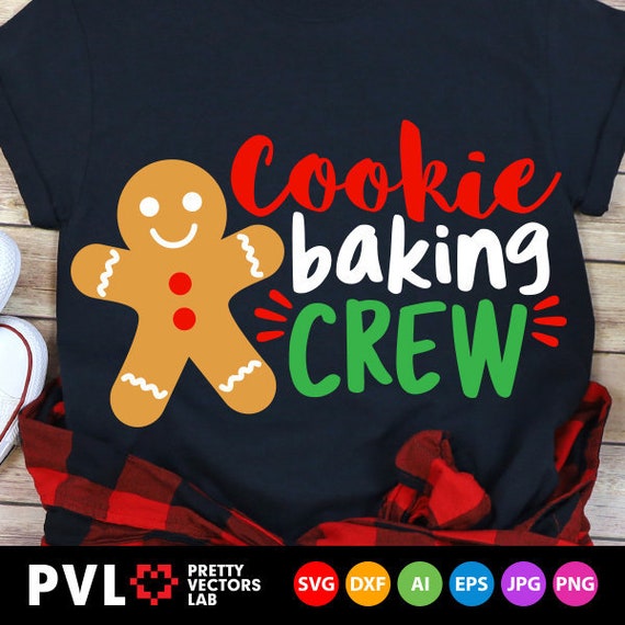 Download Cookie Baking Crew Svg Christmas Svg Gingerbread Svg Dxf ...