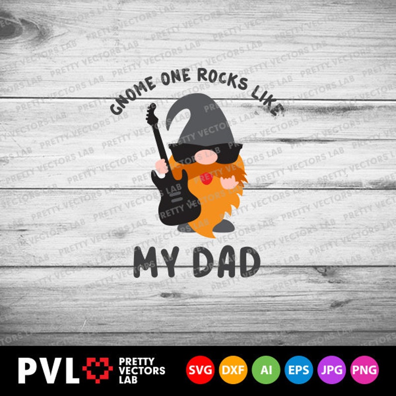 Download My Dad Rocks Svg Fathers Day Svg Cool Gnome Cut Files | Etsy