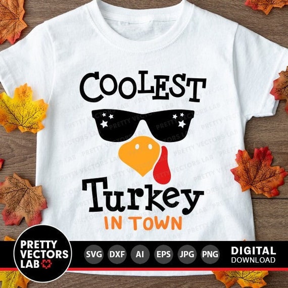 Coolest Turkey in Town Svg, Boys Thanksgiving Svg, Dxf, Eps, Png, Boy Turkey Face Cut Files, Funny Kids Svg, Baby Clipart, Silhouette Cricut