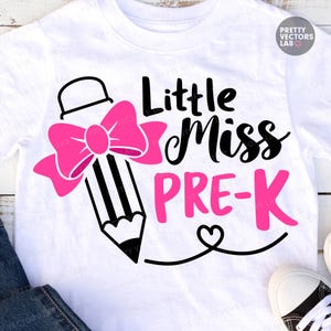 Little Miss Pre-K PNG SVG, tillbaka till skolan Svg Png, förskola Clipart, skolskjortadesign, flickors första skoldag klippfiler, sublimering bild 4