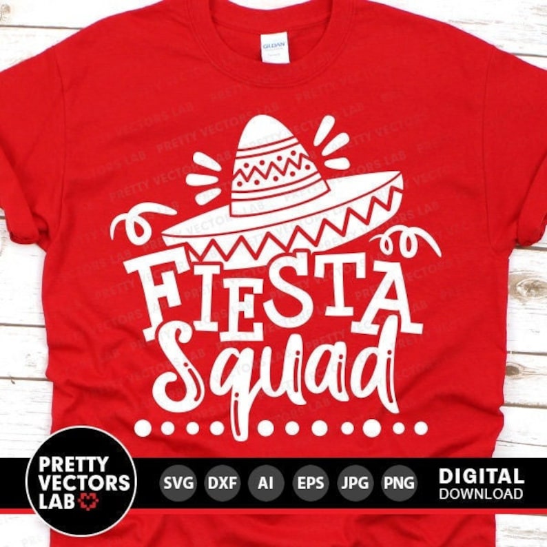 May include: Red t-shirt with a white sombrero graphic and the words "FIESTA Squad". The design includes decorative elements and is suitable for a festive occasion. The shirt is a digital download.