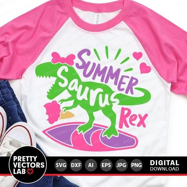 Summer Saurus T-Rex Svg, Girls Dinosaur Svg Dxf Eps Png, Funny Dino Cut Files, Kids Shirt Design, Last Day of School Svg, Silhouette, Cricut