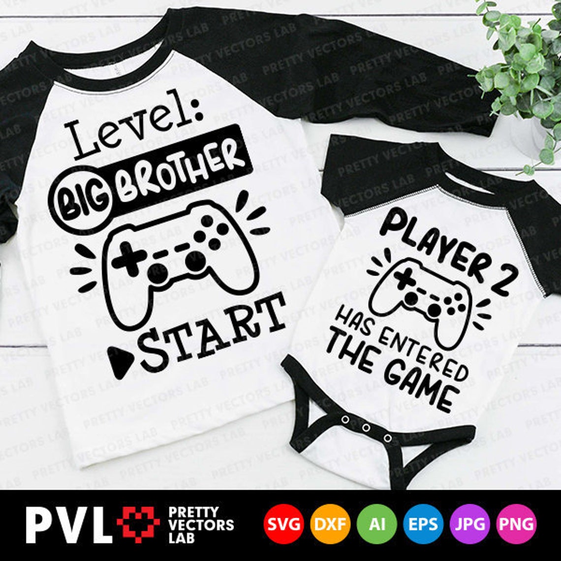 Big Brother Svg Leveled up Cut Files Player 2 Has Entered - Etsy
