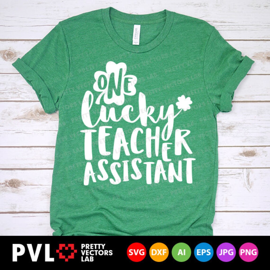 Download One Lucky Teacher Assistant Svg St. Patrick's Day Cut | Etsy