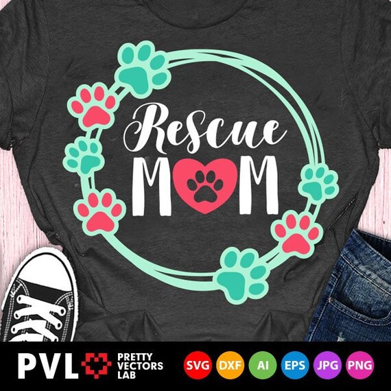 Download Rescue Mom Svg Who Rescued Who Svg Dog Lovers Rescued Puppy Etsy
