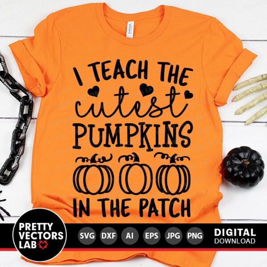 I Teach the Cutest Pumpkins in the Patch Svg Teacher Svg - Etsy