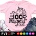 100 Magical Days Svg, 100th Day of School Svg, Dxf, Eps, Png, School Kids Cut Files, 100 Days Shirt Svg, Unicorn Face Svg, Silhouette Cricut 