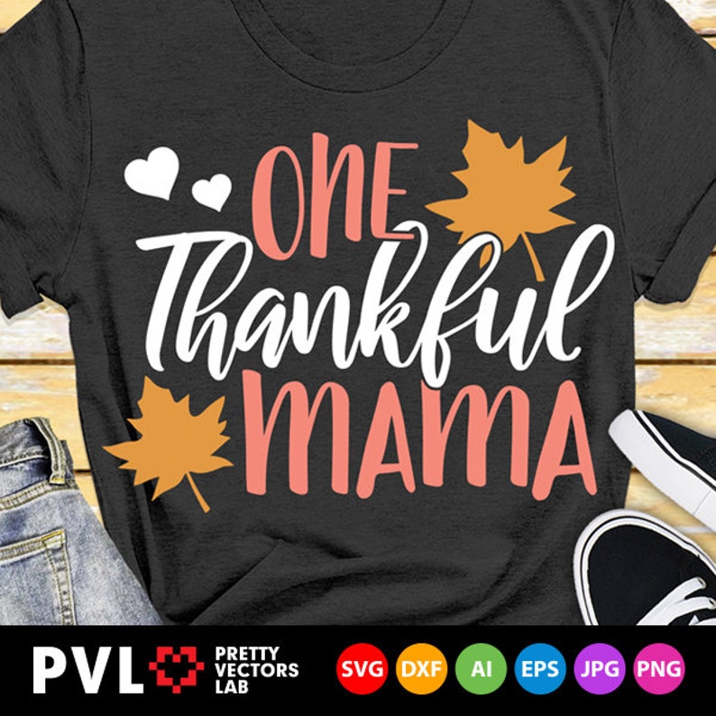 Download One Thankful Mama Svg Mom Thanksgiving Svg Dxf Eps Png | Etsy