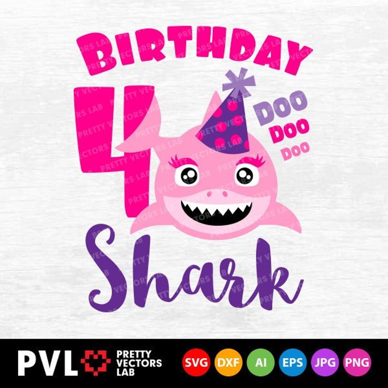 Download Shark 4th Birthday Svg Girl Birthday Shark Svg Dxf Eps Etsy