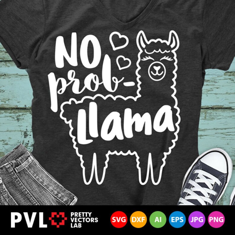Download No Prob Llama Svg No Problem Llama Svg Funny Llama Quote ...