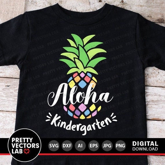 Aloha Kindergarten Svg, Back To School Svg, Teacher Svg, Dxf, Eps, Png, School Shirt Design, Kids Svg, Girls First Day of School Cut Files