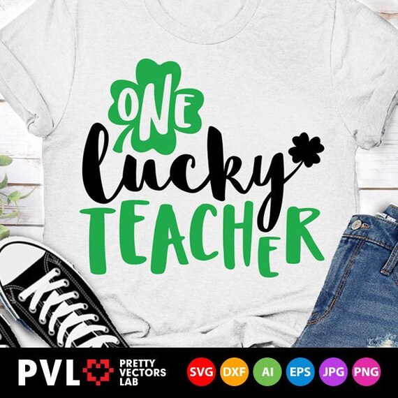 Download One Lucky Teacher Svg St Patrick S Day Svg Shamrock Etsy