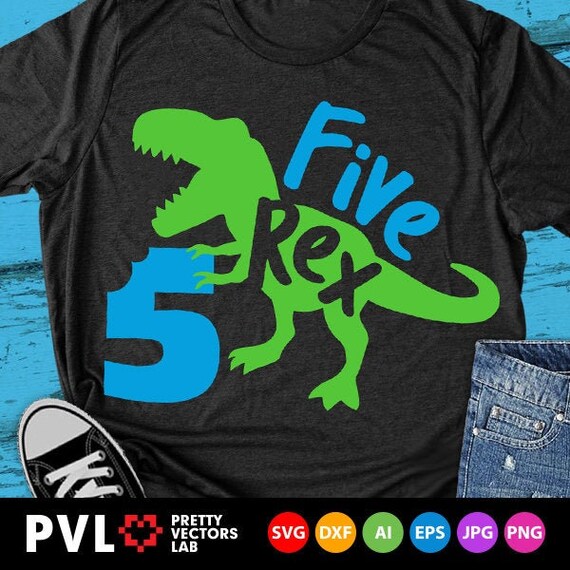 Download Five Rex Svg 5th Birthday Svg Dinosaur Birthday Svg Dxf ...