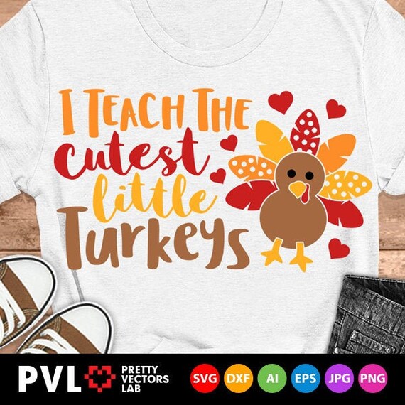 Download I Teach The Cutest Little Turkeys Svg Thanksgiving Svg Dxf Etsy