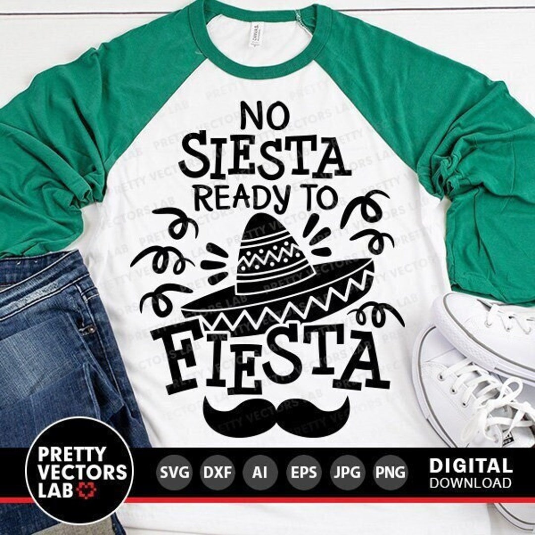 Fiesta SVG, Cinco de Mayo SVG, Mexiko Sprüche geschnitten Dateien