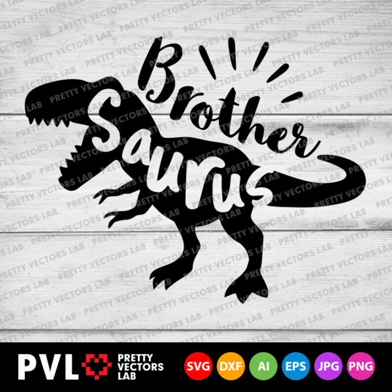 Download Brother Saurus Svg T-Rex Dinosaur Svg Birthday Svg Dxf | Etsy