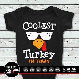 May include: Black baby onesie with a white turkey wearing sunglasses and the text "Coolest Turkey in Town".
