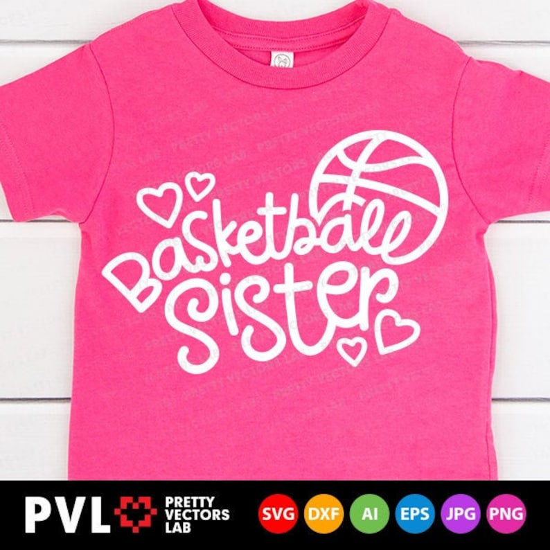 Basketball Sister Svg Basketball Svg Love Basketball Cut - Etsy