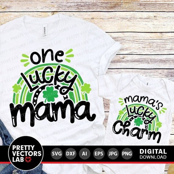 One Lucky Mama SVG / St. Patrick's Day SVG / Mama SVG / Shamrock Svg /  Cricut / Cut File / Silhouette / Clip art / Vector / Dxf / Png / Eps