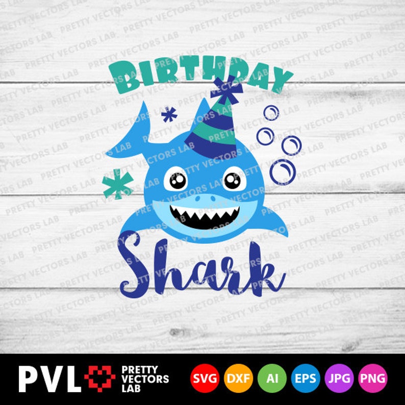 Free Free 166 Birthday Boy Shark Svg SVG PNG EPS DXF File