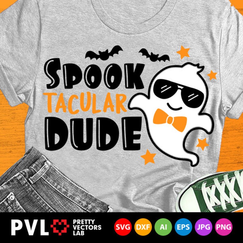 Download Spooktacular Dude Svg Halloween Svg Cool Boy Ghost Svg Dxf | Etsy