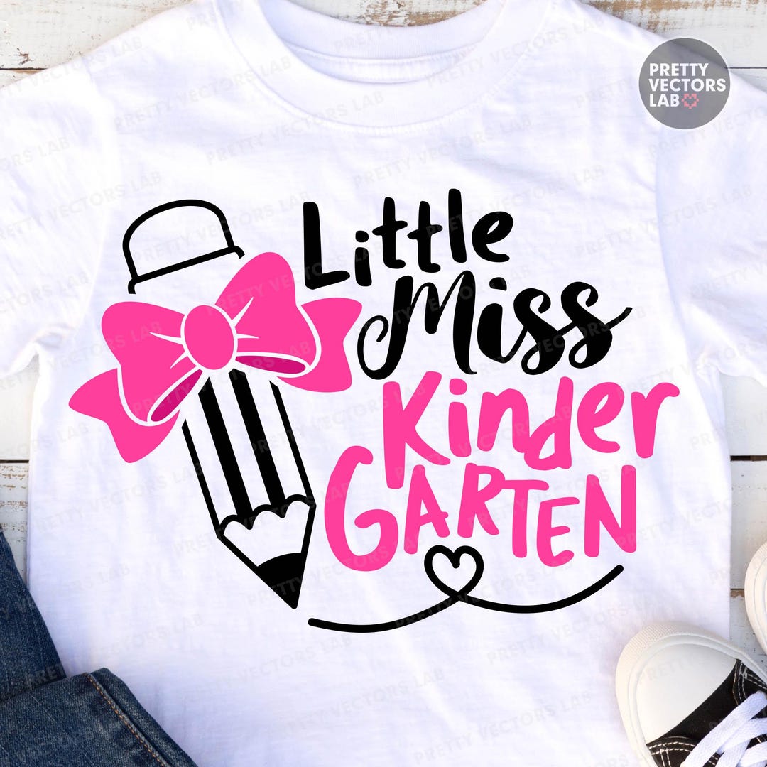 Little Miss Kindergarten PNG SVG, Back to School Svg Png, School Shirt ...