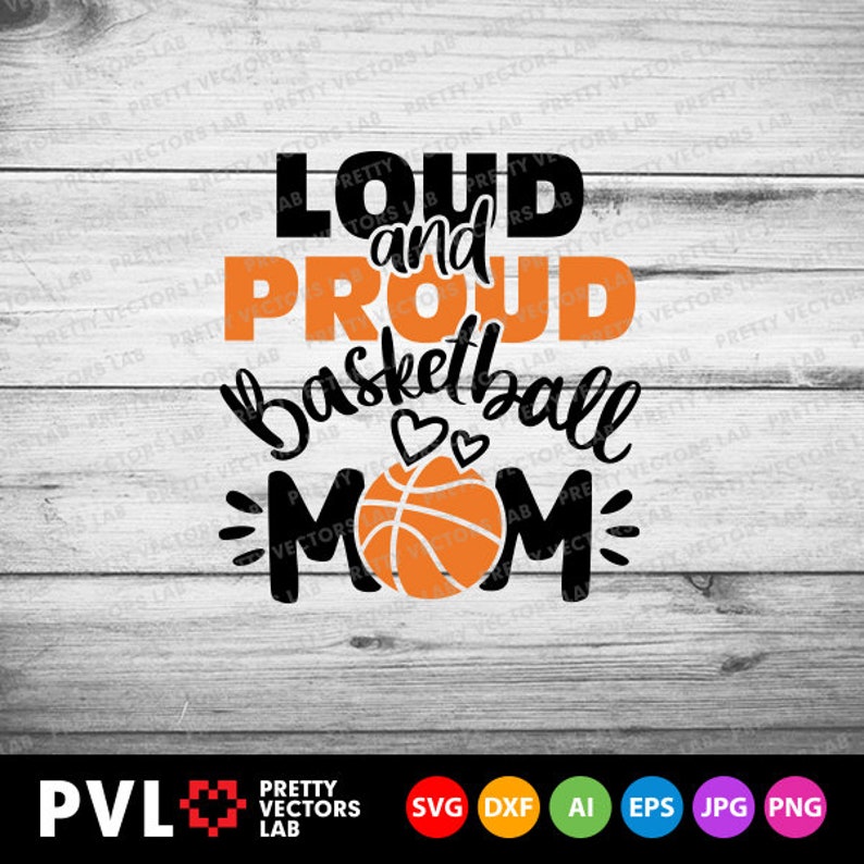 Högljudd och stolt basketmamma Svg, basket Svg, kärleksbasket klippfiler, Cheer Mama Svg, Dxf, Eps, Png, sportcitat, silhuett Cricut bild 4