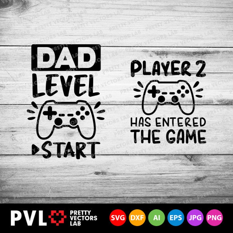 Op de afbeelding: Zwart-wit grafisch ontwerp met de tekst "Dad Level Start" en een videogamecontroller. Onder de controller bevindt zich een zwarte pijl die naar rechts wijst. De tekst "Player 2 Has Entered The Game" bevindt zich aan de rechterkant van de afbeelding met een videogamecontroller.