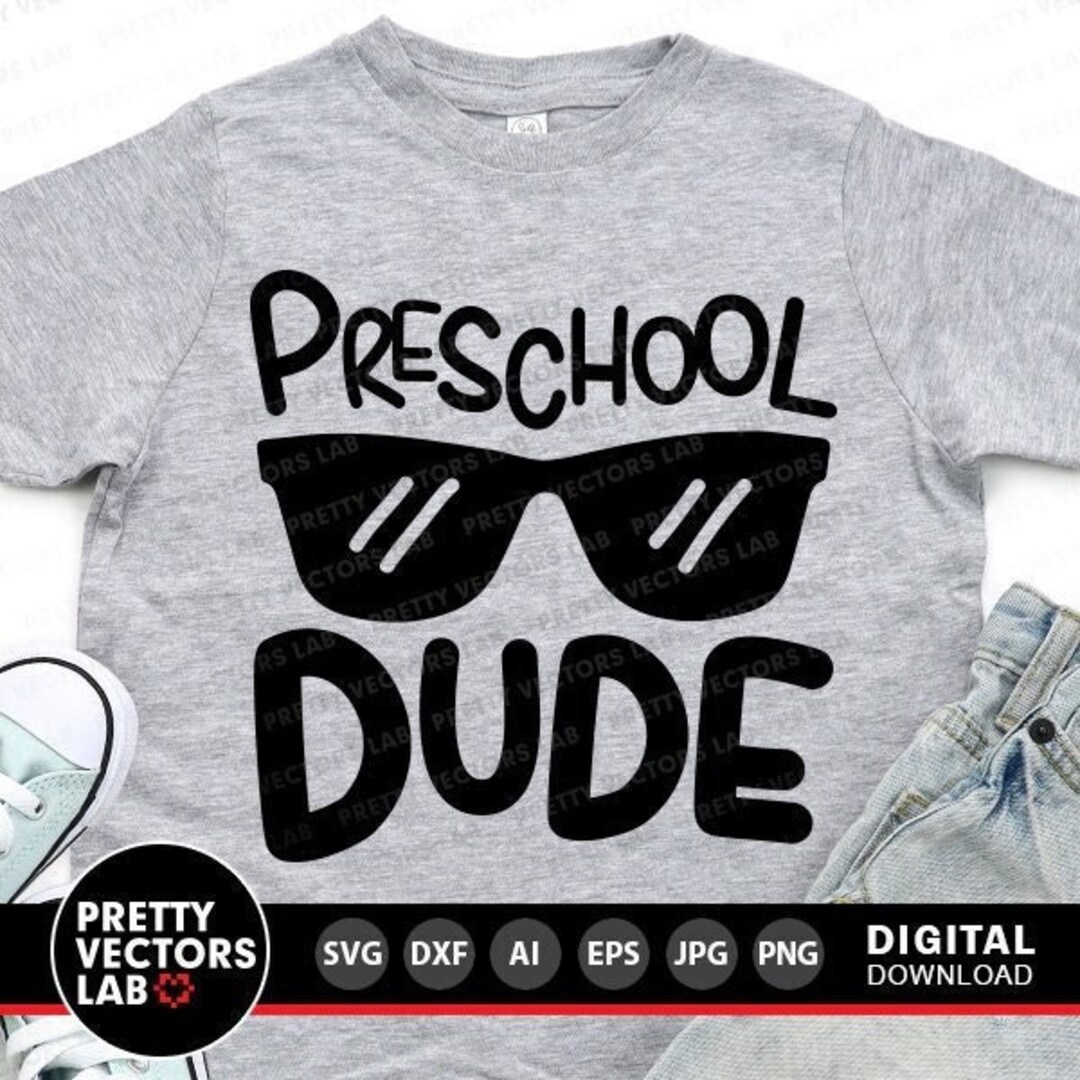 Preschool Dude Svg, Back to School Cut Files, Preschool Svg Dxf Eps Png ...