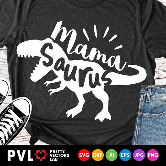 Download Mama Saurus Svg T-Rex Dinosaur Svg Dinosaur Mom Svg Dxf | Etsy